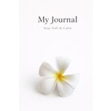 Stay Soft and Calm Journal: A Minimalist Lined Notebook with White Plumeria Flower Design for Daily Reflection and Peace