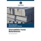 Steinabfälle Feste Betonblöcke