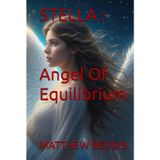 STELLA : Angel Of Equilibrium