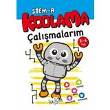STEM-A 3-4 Yaş Kodlama Çalışmalarım - Kukla Yayınları