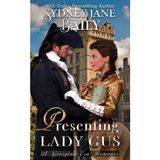 Step Kitap Presenting Lady Gus: A Georgian-Era Romance