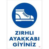 StepCo Iş Güveliği Ayakkabısı Uyarı Levhası 25X35 Kod:15 - Tek Ebat - 1 Adet