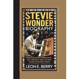 STEVIE WONDER BIOGRAPHY: A Musical Genius Who Redefined Soul – How a Blind Boy’s Talent and Vision Transformed the Music Industry
