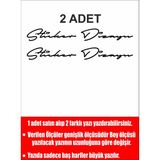 Sticker Dizayn Kişiye Özel 2 Adet Isim Soyisim Siyah Renk Yazı Sticker El Yazısı Isim Oto Araba Motosiklet Karavan Sticker 00028 - 100 Cm