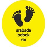 Sticker Fabrikası Arabada Bebek Var Sticker - 00001 - Sarı - 13 x 13