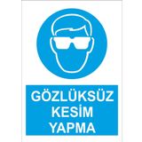 Sticker Masters Gözlüksüz Kesim Yapma Uyarı Levhası Sticker