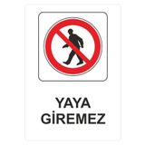 Sticker Masters Yaya Giremez Uyarı Levhası Sticker