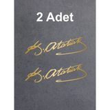 Sticker Usta 2 Adet Atatürk Mustafa Kemal Atatürk Imza Araba Motosiklet Oto Karavan Sticker 00016 - 60x18 Cm - Altın