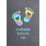 Sticker Usta Arabada Bebek Var Janjanlı Hologram Oto Araba Sticker 02502 - 30x21 Cm - Çok Renkli