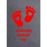 Sticker Usta Arabada Bebek Var Oto Araba Sticker 02502 Kırmızı 30x21 Cm
