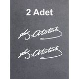 Sticker Usta Atatürk Imza Sticker - (2 Adet )Mustafa Kemal Atatürk Imza Araba Oto Motosiklet Karavan Sticker 00016 - Beyaz - 30X9 CM