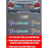 Sticker Usta Kişiye Özel Yazı 2 Adet Isim Soyisim Araba Oto Motosiklet Sticker 00097 - Hologram - 50 Cm