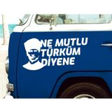 Sticker Usta Ne Mutlu Türküm Diyene Ata Gazi Mustafa Kemal Sticker 02505 Beyaz 80x40 Cm 70 x 35 cm stickerusta971d78bb-53f-70x35