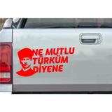 Sticker Usta Ne Mutlu Türküm Diyene Ata Gazi Mustafa Kemal Sticker 02505 Kırmızı 12x6 Cm 150 x 75 cm stickerustac57ad80c-aca-150x75
