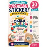 StickerAtölye 30 Adet İsme Özel Öğretmen Stickerı 5x5 cm – Okula Hoş Geldin Okula Dönüş Öğrenci Hediye Etiketi