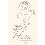 Still Here: Learning to Live While Broken
