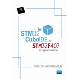 STM32 CubeIDE ile STM32F407 Programlama / Hayati Mamur / Nobel Akademik Yayıncılık / 9786253975968
