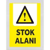 Stok Alanı - Uyarı Tabela Levhası 24X34 cm Polikarbon - 1 Adet - 24 x 34 cm