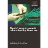 Stopie¿ zaawansowania raka odbytnicy Nowa era