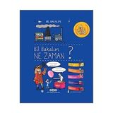 Storemax Bil Bakalım Ne Zaman? (Ciltli): Meraklı Afacanların Minik Ansiklopedisi