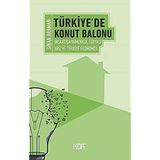 Storemax Türkiye’de Konut Balonu: Inşaat-Gayrimenkul Furyası ve Türkiye Ekonomisi