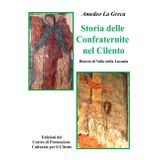Storia delle Confraternite nel Cilento. Diocesi di Vallo della Lucania