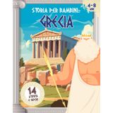 STORIA PER BAMBINI: GRECIA – Libro di storia per bambini con attività e giochi per imparare la mitologia greca, i suoi costumi, dei, creature e leggende – libri per Ragazzi da 4 a 8 anni