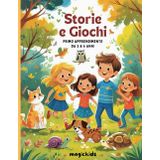 Storie e Giochi: Primo Apprendimento da 3 a 6 anni