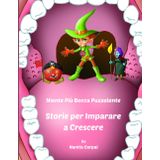 Storie per Imparare a Crescere - Niente Più Bocca Puzzolente: Libri per bambini sull'igiene dentale, sull'igiene personale, Visita dal dentista ... igiene orale, Abitudini di igiene orale.