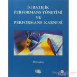 STRATEJIK PERFORMANS YÖNETİMİ VE PERFORMANS KARNESI - ALI COŞKUN