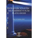 Stratejik Yönetim Muhasebesi ve Kar Planlaması - Akademisyen Kitabevi