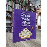 Stratejik Yönetim Ve İşletme Politikası 8.Baskı --- Ömer Dinçer
