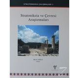 Stratonikeia ve Çevresi Araştırmaları 2 - Hilal Söğüt