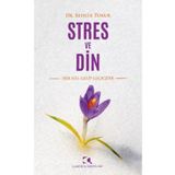 Stres ve Din - Behlül Tokur