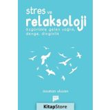 Stres ve Relaksoloji - Asuman Ulusan