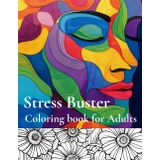Stress Buster Coloring book for Adults: Anti-Stress, Anxiety, Relaxing, Calming self help Mindful Mandala design patterns coloring book for Adults