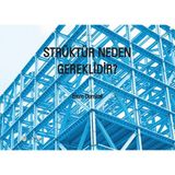 Strüktür Neden Gereklidir? - Emre Demirel Emre Demirok