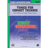 Student Instrumental Course Tunes for Cornet Technic: Level I by Herman Vincent (2001-02-01)