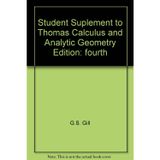 Student Suplement to Thomas Calculus and Analytic