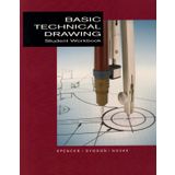 Student Workbook for Use with Basic Technical Drawing
