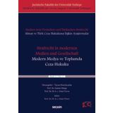 Studien zum Deutschen und Türkisches Strafrecht Alman ve Türk Ceza Hukukuna İlişkin Araştırmalar Strafrecht in moderne