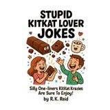 Stupid KitKat Lover Jokes: It's a funny KitKat lover gift idea. Makes a great present for Christmas, Birthday or Just Because. Perfect to give as gag gifts for KitKat Lovers!