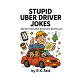 Stupid Uber Driver Jokes: A funny Uber driver gift idea. Makes a great present for Christmas or a Birthday. Perfect as unique & gag gifts for Uber Drivers!