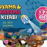 Su Altı Yaşamı - Boyama Ve Çıkartma Kitabı