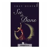 Su ile Dans - Eray Dedik