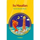 SU MASALLARI (8 YAŞ VE ÜSTÜ) - FERDA İZBUDAK AKINCI