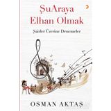 Şuaraya Elhan Olmak - Osman Aktaş