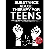 substance abuse therapy for teens. A Therapy-Based Guide with Coping Skills, CBT Activities & Relapse Prevention Tools: Understand and Overcome Drug ... Health Support. 100pages of self-discovery,