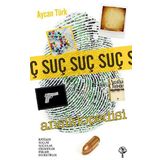 Suç Ansiklopedisi: Katiller, Suçlar, Suçlular, Cinayetler, Failler, Dedektifler (Kapak değişebilir)