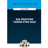 Suç Örgütüne Yardım Etme Suçu İstanbul Ceza Hukuku ve Kriminoloji Arşivi